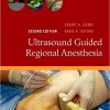 Ultrasound Guided Regional Anesthesia 2nd edition-Original PDF