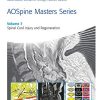 AOSpine Masters Series, Volume 7: Spinal Cord Injury and Regeneration – Original PDF