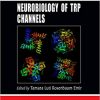 Neurobiology of TRP Channels (Frontiers in Neuroscience) -Original PDF