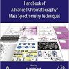 Handbook of Advanced Chromatography /Mass Spectrometry Techniques-Original PDF