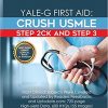 Yale-G First Aid: Crush USMLE Step 2CK & Step 3-EPUB