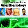 Case Discussion on Anesthesiology-Original PDF