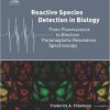 Reactive Species Detection in Biology: From Fluorescence to Electron Paramagnetic Resonance Spectroscopy-Original PDF