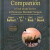 The Cowboy’s Companion: A Trail Guide for the Arthroscopic Shoulder Surgeon-Original PDF