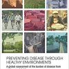 Preventing Disease through Healthy Environments: A Global Assessment of the Burden of Disease from Environmental Risks-Original PDF