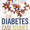 Diabetes Case Studies: Real Problems, Practical Solutions-Converted PDF