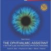 The Ophthalmic Assistant: A Text for Allied and Associated Ophthalmic Personnel, 10e-Original PDF