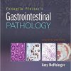 Fenoglio-Preiser’s Gastrointestinal Pathology,  Fourth edition-EPUB