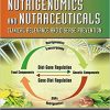 Nutrigenomics and Nutraceuticals: Clinical Relevance and Disease Prevention-Original PDF