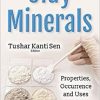 Clay Minerals: Properties, Occurrence and Uses (Geology and Mineralogy Research Developments)-Original PDF