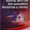 Practical Guide Book for Hospital Infection Risk Assessment Prevention and Control-Original PDF
