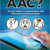 Who’s Afraid of AAC?: The UK Guide to Augmentative and Alternative Communication-Original PDF
