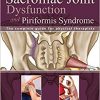 Sacroiliac Joint Dysfunction and Piriformis Syndrome: The Complete Guide for Physical Therapists-EPUB