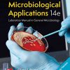 Benson’s Microbiological Applications, Laboratory Manual in General Microbiology Complete Version 14th edition -Original PDF