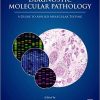 Diagnostic Molecular Pathology: A Guide to Applied Molecular Testing-Original PDF