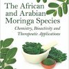 The African and Arabian Moringa Species: Chemistry, Bioactivity and Therapeutic Applications-Original PDF