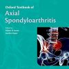 Oxford Textbook of Axial Spondyloarthritis (Oxford Textbooks in Rheumatology) – Original PDF