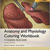 Anatomy and Physiology Coloring Workbook: A Complete Study Guide, Global Edition 12th edition-Original PDF