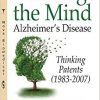 Healing the Mind: Alzheimer’s Disease; Thinking Patents 1983-2007-Original PDF