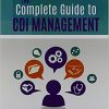The Complete Guide to CDI Management-Original PDF