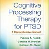 Cognitive Processing Therapy for PTSD: A Comprehensive Manual-Original PDF