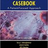 Pharmacotherapy Casebook: A Patient-Focused Approach, Tenth Edition (Pharmacy)-High Quality PDF