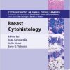 Breast Cytohistology with DVD-ROM (Cytohistology of Small Tissue Samples)-Original PDF