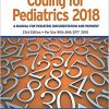 Coding for Pediatrics 2018: A Manual of Pediatric Documentation and Payment-Original PDF