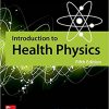 Introduction to Health Physics, Fifth Edition-Original PDF