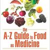 The A–Z Guide to Food as Medicine-Original PDF
