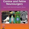 Current Techniques in Canine and Feline Neurosurgery-Original PDF