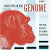 Ancestors in Our Genome: The New Science of Human Evolution-EPUB