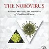 The Norovirus: Features, Detection, and Prevention of Foodborne Disease-Original PDF