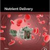 Nutrient Delivery (Nanotechnology in the Agri-Food Industry)-Original PDF