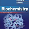 Lippincott Illustrated Reviews: Biochemistry (Lippincott Illustrated Reviews Series)7th edition -High Quality PDF