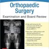 Orthopaedic Surgery Examination and Board Review-Original PDF