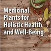 Medicinal Plants for Holistic Health and Well-Being-Original PDF
