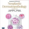 Diagnostic Pathology: Neoplastic Dermatopathology, 2e-High Quality PDF