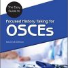 The Easy Guide to Focused History Taking for OSCEs, 2ed – EPUB