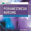 Certification Review for PeriAnesthesia Nursing, 4e-Original PDF