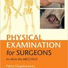 Physical Examination for Surgeons: An Aid to the MRCS OSCE-Original PDF