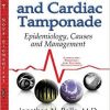 Constrictive Pericarditis and Cardiac Tamponade: Epidemiology, Causes and Management-Original PDF