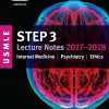 USMLE Step 3 Lecture Notes 2017-2018: Internal Medicine, Psychiatry, Ethics (USMLE Prep)-EPUB