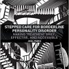 Stepped Care for Borderline Personality Disorder: Making Treatment Brief, Effective, and Accessible-Original PDF