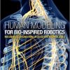 Human Modeling for Bio-Inspired Robotics: Mechanical Engineering in Assistive Technologies-Original PDF