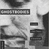 Ghostbodies: Towards a New Theory of Invalidism-Original PDF