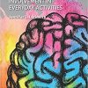 Neuroscience Basics: A Guide to the Brain’s Involvement in Everyday Activities-Original PDF