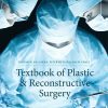 Textbook of Plastic and Reconstructive Surgery – Original PDF