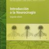 Introduccion a la Neurocirugia (Spanish Edition) – Original PDF