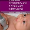 Pediatric Emergency Critical Care and Ultrasound – Original PDF